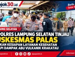 Abu Vulkanik Krakatau Mengancam, Kapolres Lampung Selatan Turun Tangan Pastikan Puskesmas Palas Siaga Penuh