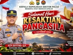 BREAKING NEWS | KUPAS TUNTAS.                   HARI KESAKTIAN PANCASILA 2026: Polsek Palas Serukan Semangat Persatuan Dan Gotong Royong