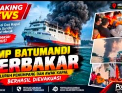BREAKING NEWS!KMP BATUMANDI TERBAKAR DI PERAIRAN MERAK, SELURUH PENUMPANG DAN AWAK KAPAL BERHASIL DIEVAKUASIApi Muncul di Dek Kapal Saat Hendak Sandar di Dermaga VI Merak, Penyebab Kebakaran Masih Misterius